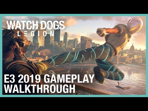 Watch Dogs: Legion: E3 2019 Gameplay Walkthrough | Ubisoft [NA]