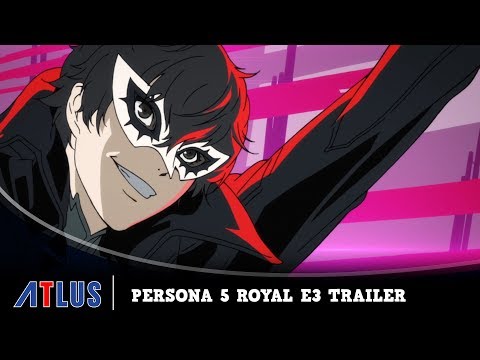 Persona 5 Royal | E3 2019 Trailer